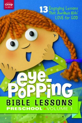 9781470742157 Eye Popping Bible Lessons For Preschool Volume 1