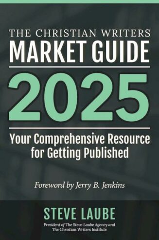 9781621842484 Christian Writers Market Guide 2025 Edition