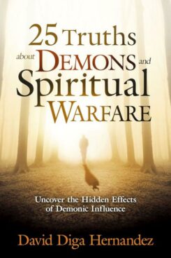 9781629987651 25 Truths About Demons And Spiritual Warfare