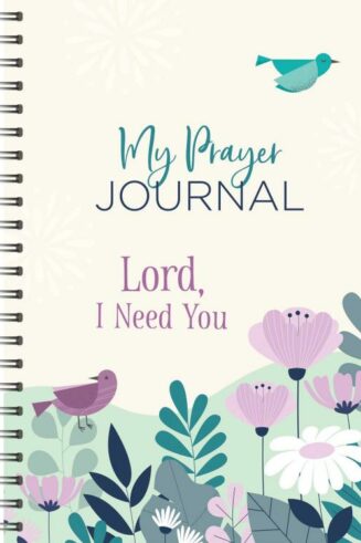 9781636098234 My Prayer Journal Lord I Need You