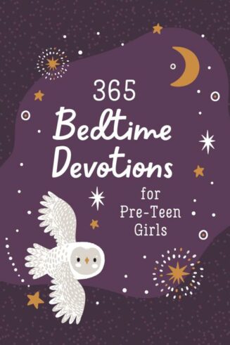 9781636097473 365 Bedtime Devotions For Pre Teen Girls