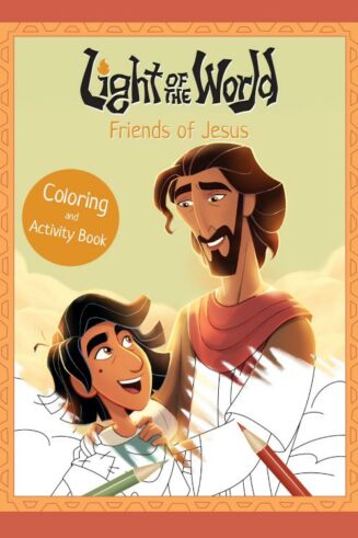 9798400515194 Light Of The World Friends Of Jesus Coloring And Activity Book