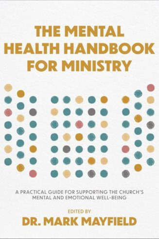9781540904782 Mental Health Handbook For Ministry