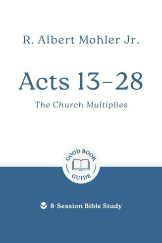 9781802541540 Acts 13-28 : The Church Multiplies - 8-Session Bible Study